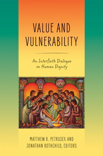 Book cover of: Value and Vulnerability. By: Matthew R. Petrusek