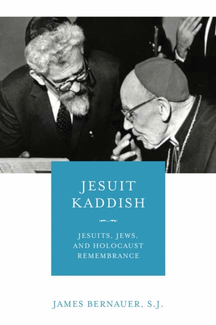 Book cover of: Jesuit Kaddish. By: James Bernauer