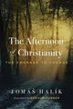 Book cover of: Afternoon of Christianity