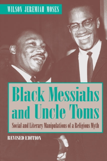 Book cover of: Black Messiahs and Uncle Toms