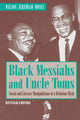 Book cover of: Black Messiahs and Uncle Toms