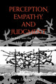 Book cover of: Perception, Empathy, and Judgment