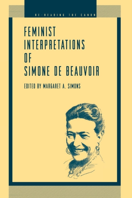 Book cover of: Feminist Interpretations of Simone de Beauvoir