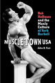 Book cover of: Muscletown USA