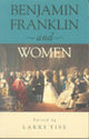 Book cover of: Benjamin Franklin and Women