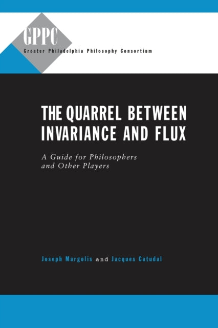 Book cover of: Quarrel Between Invariance and Flux