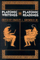 Book cover of: Platonic Writings/Platonic Readings