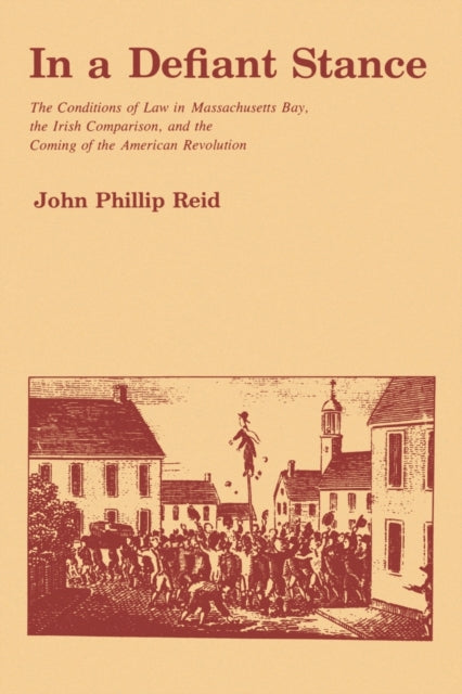 Book cover of: In a Defiant Stance. By: John Phillip Reid