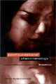 Book cover of: Postfoundational Phenomenology. By: James Richard Mensch