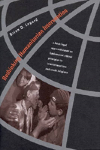 Book cover of: Rethinking Humanitarian Intervention. By: Brian D. Lepard