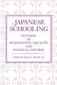 Book cover of: Japanese Schooling. By: James J., Jr. Shields