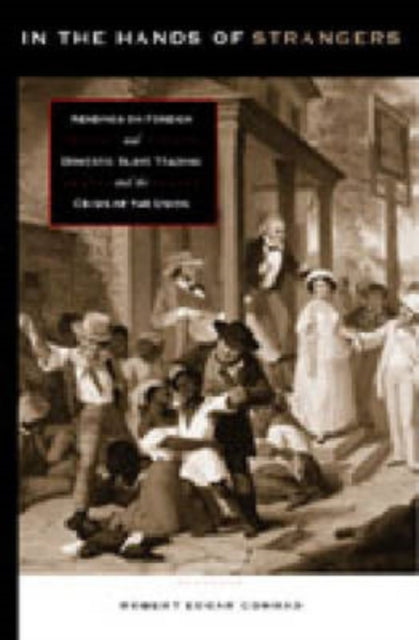 Book cover of: In the Hands of Strangers. By: Robert Edgar Conrad
