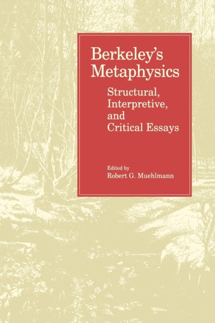 Book cover of: Berkeley's Metaphysics. By: Robert G. Muehlmann