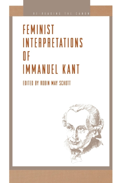 Book cover of: Feminist Interpretations of Immanuel Kant. By: Robin May Schott