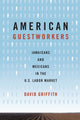 Book cover of: American Guestworkers. By: David Griffith