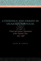 Book cover of: Consensus and Debate in Salazar's Portugal. By: Jill Locke