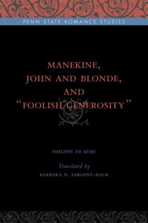 Manekine, John and Blonde, and “Foolish Generosity”