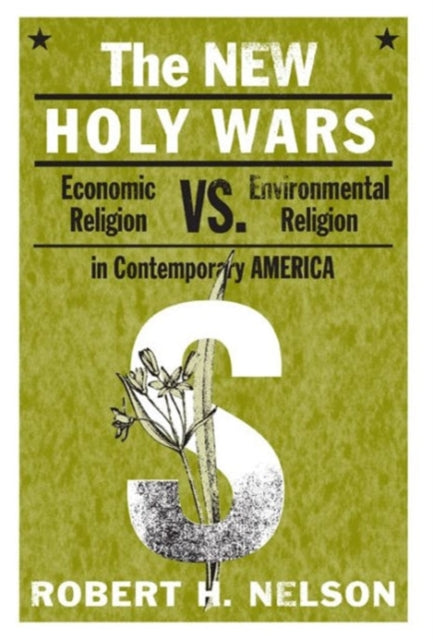 Book cover of: New Holy Wars. By: Robert H. Nelson