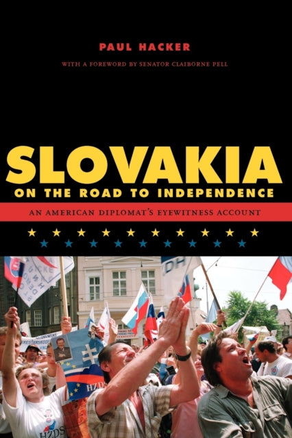Book cover of: Slovakia on the Road to Independence. By: Paul Hacker