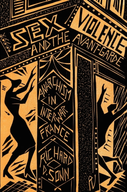 Book cover of: Sex, Violence, and the Avant-Garde. By: Richard David Sonn