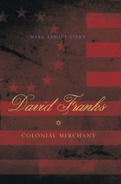 Book cover of: David Franks. By: Mark Abbott Stern