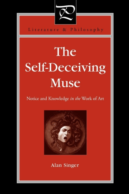 Book cover of: Self-Deceiving Muse. By: Alan Singer