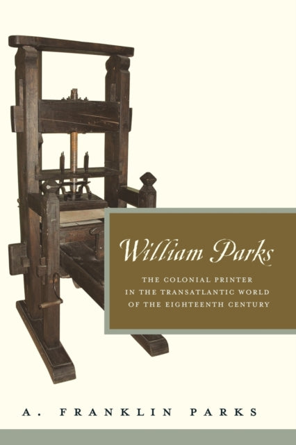 Book cover of: William Parks. By: A. Franklin Parks