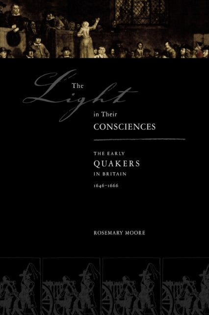 Book cover of: Light in Their Consciences. By: Rosemary Moore