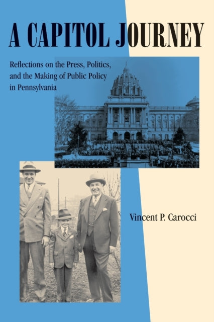Book cover of: Capitol Journey. By: Vincent P. Carocci