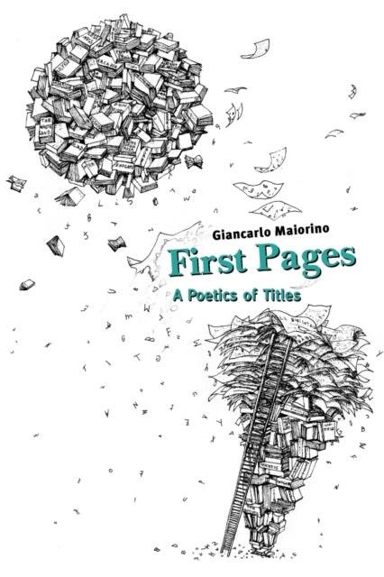 Book cover of: First Pages. By: Giancarlo Maiorino