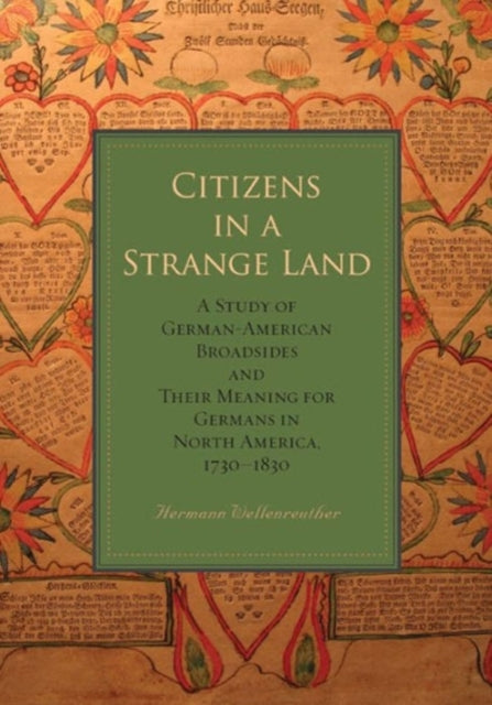 Book cover of: Citizens in a Strange Land. By: Hermann Wellenreuther
