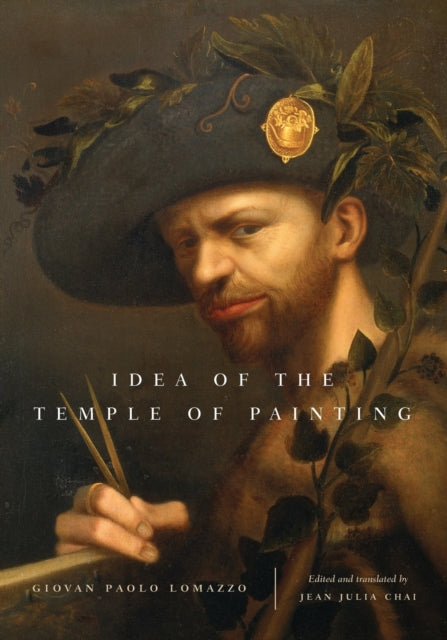 Book cover of: Idea of the Temple of Painting. By: Giovan Paolo Lomazzo