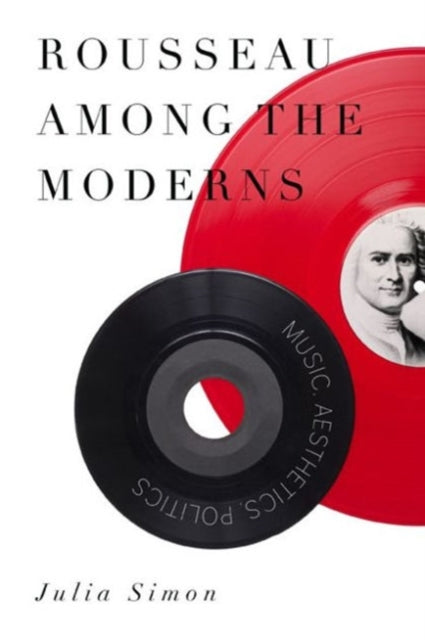 Book cover of: Rousseau Among the Moderns
