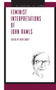 Book cover of: Feminist Interpretations of John Rawls. By: Ruth Abbey