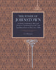 Book cover of: Story of Johnstown. By: J. J. McLaurin