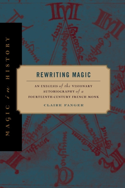 Book cover of: Rewriting Magic. By: Claire Fanger