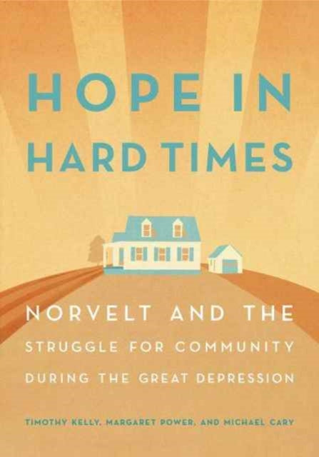 Book cover of: Hope in Hard Times. By: Margaret Power