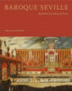 Book cover of: Baroque Seville. By: Amanda Jaye Wunder