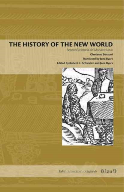 Book cover of: History of the New World. By: Girolamo Benzoni