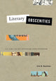 Book cover of: Literary Obscenities. By: Erik M. Bachman