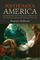 Book cover of: Posthumous America. By: Benjamin Hoffmann