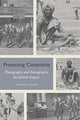 Book cover of: Projecting Citizenship. By: Gabrielle Moser