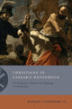 Book cover of: Christians in Caesar’s Household. By: Michael Flexsenhar III