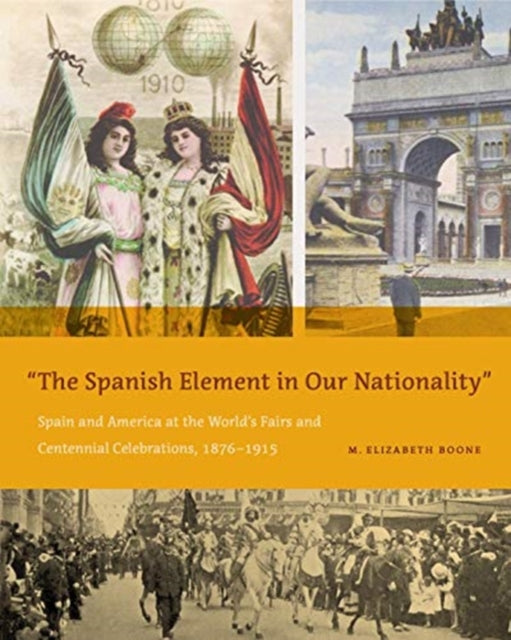 Book cover of: Spanish Element in Our Nationality”. By: M. Elizabeth Boone