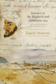 Book cover of: Journey to the Maghreb and Andalusia, 1832. By: Eugène Delacroix