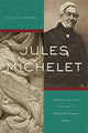 Book cover of: Jules Michelet. By: Michèle Hannoosh