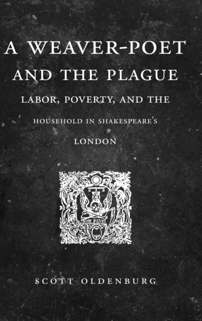 Book cover of: Weaver-Poet and the Plague. By: Scott Oldenburg