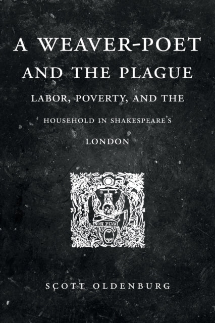 Book cover of: Weaver-Poet and the Plague. By: Scott Oldenburg
