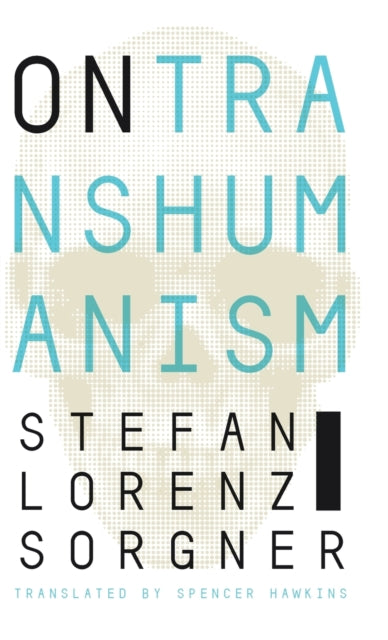 Book cover of: On Transhumanism. By: Stefan Lorenz Sorgner