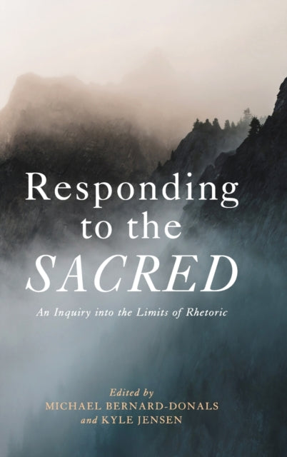 Book cover of: Responding to the Sacred. By: Michael Bernard-Donals